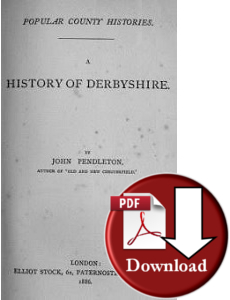 A History of Derbyshire by John Pendleton, 1886 (Digital Download)