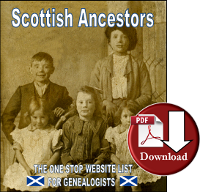One Stop Website For Scottish Ancestors (Digital Download)